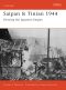 [Osprey Campaign 137] • Saipan & Tinian 1944